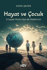 Hayat ve Çocuk 