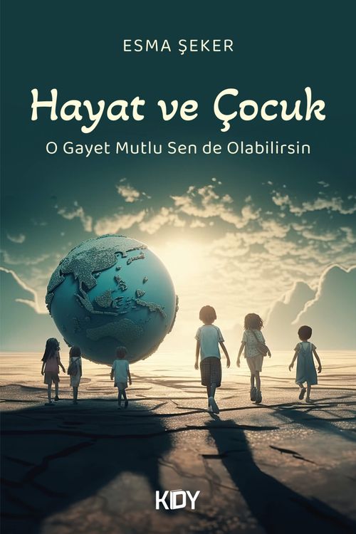 Hayat ve Çocuk 