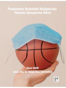 Pandeminin Basketbol Kulüplerinin Yönetim Süreçlerine Etkisi
