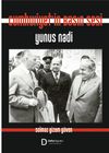 Cumhuriyet'in Basın Sesi Yunus Nadi