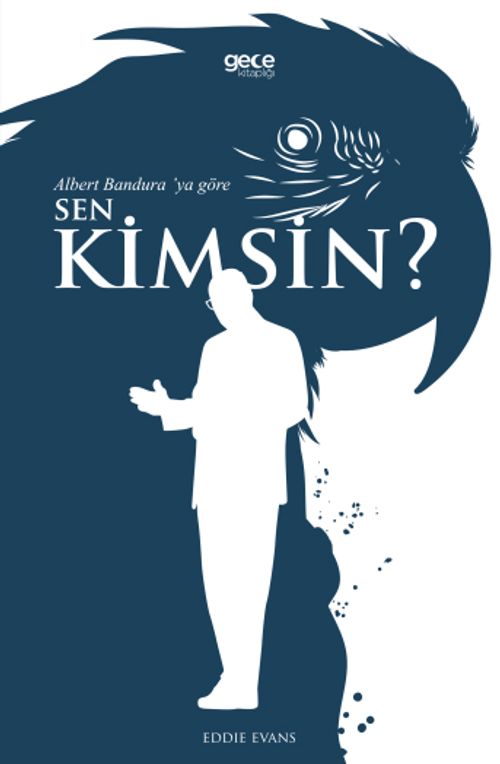 Albert Bandura'ya Göre Sen Kimsin?