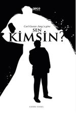 Carl Gustav Jung'a Göre Sen Kimsin?