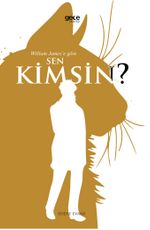 William James'e Göre Sen Kimsin?
