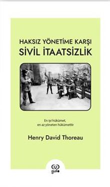 Haksız Yönetime Karşı Sivil İtaatsizlik