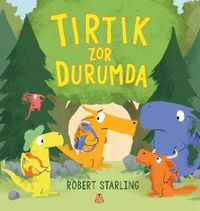 Tırtık Zor Durumda