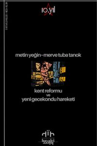 Kent Reformu ve Yeni Gecekondu Hareketi