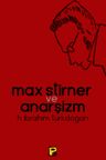 Max Stirner ve Anarşizm