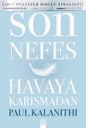 Son Nefes Havaya Karışmadan (Karton Kapak)