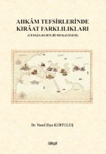 Ahkam Tefsirlerinde Kıraat Farklılıkları (Cessas-Kurtubî Mukayesesi)