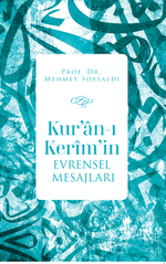 Kur'an-ı Kerîm'in Evrensel Mesajları