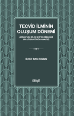 Tecvid İlminin Oluşum Dönemi  (Mekkî'nin er-Ri‘aye'si Özelinde Bir Literatürün Analizi)