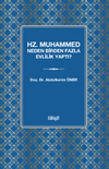 Hz. Muhammed Neden Birden Fazla Evlilik Yaptı?