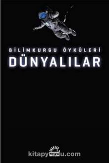 Dünyalılar & Bilimkurgu Öyküleri - Derleme