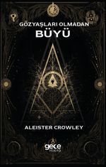 Gözyaşları Olmadan Büyü