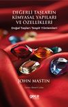 Değerli Taşların Kimyasal Yapıları ve &Ouml;zellikleri & Doğal Taşları Tespit Y&ouml;ntemleri