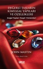 Değerli Taşların Kimyasal Yapıları ve Özellikleri & Doğal Taşları Tespit Yöntemleri