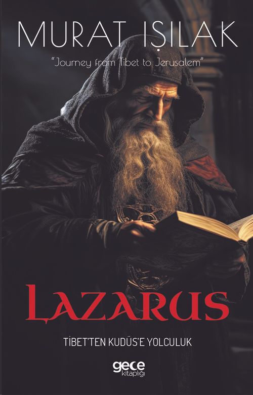 Lazarus & Tibet'ten Kudüs'e Yolculuk