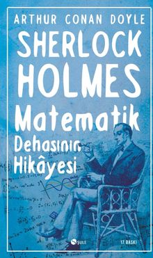 Matematik Dehasının Hikayesi / Sherlock Holmes