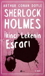 İkinci Lekenin Esrarı / Sherlock Holmes