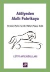 At&ouml;lyeden Akıllı Fabrikaya