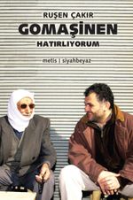 Gomaşinen, Hatırlıyorum