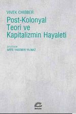 Post-Kolonyal Teori ve Kapitalizmin Hayaleti