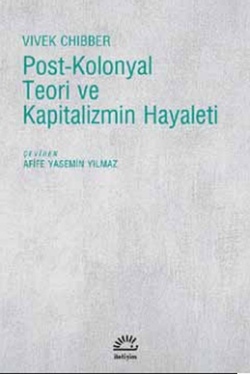 Post-Kolonyal Teori ve Kapitalizmin Hayaleti