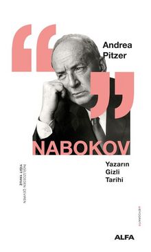 Nabokov & Yazarın Gizli Tarihi