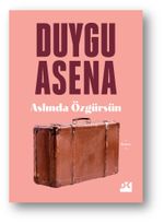Aslında Özgürsün
