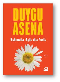 Aslında Aşk da Yok