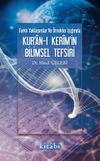 Farklı Yaklaşımlar ve &Ouml;rnekler Işığında Kur'an-ı Kerim'in Bilimsel Tefsiri