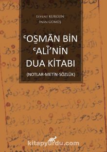 Oṣman Bin Ali'nin Dua Kitabı (Notlar-Metin-Sözlük)