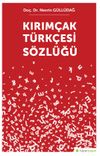 Kırım&ccedil;ak T&uuml;rk&ccedil;esi S&ouml;zl&uuml;ğ&uuml;