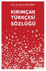 Kırımçak Türkçesi Sözlüğü