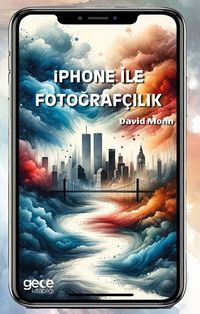 İphone ile  Fotoğrafçılık