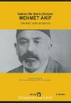 Mehmet Akif / İslamcı Bir Şairin Romanı