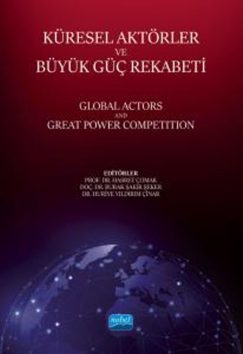 Küresel Aktörler ve Büyük Güç Rekabeti 