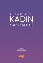 A'dan Z'ye Kadın Kooperatifleri