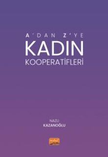 A'dan Z'ye Kadın Kooperatifleri