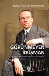 Görünmeyen Düşman Bir Alman Deniz Haber Alma Subayının Savaş Hatıraları