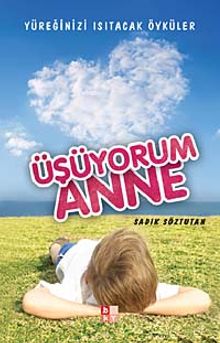 Üşüyorum Anne