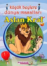 Küçük Beylere Masal Keyfi-Aslan Kral