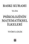Baskı Kuramı ya da Psikolojinin Matematiksel İlkeleri