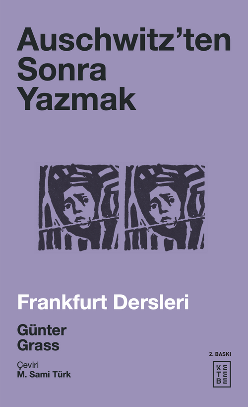 Auschwitz'ten Sonra Yazmak & Frankfurt Dersleri