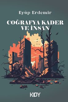 Coğrafya, Kader ve İnsan