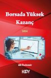 Borsada Y&uuml;ksek Kazan&ccedil; 2024