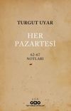 Her Pazartesi /1962-67 Notları