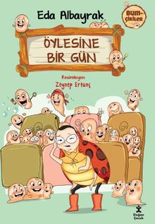 Bumçikiler 2 / Öylesine Bir Gün