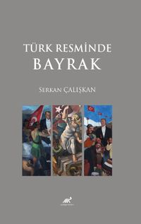 Türk Resminde Bayrak