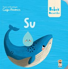 Bebek Üniversitesi / Hikayeli İlk Kavramlarım 4 / Su